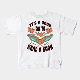 It's a Good Day to Read a Book World Book Kids T-Shirt